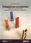 TRABAJADORES COMPETENTES.