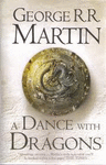A DANCE WITH DRAGONS. A SONG OF ICE AND FIRE BOOK 5
