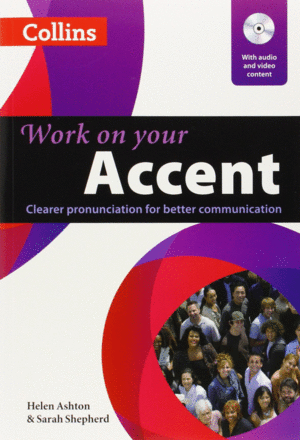 WORK ON YOUR ACCENT