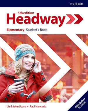 NEW HEADWAY 5TH EDITION ELEMENTARY. STUDENT'S BOOK WITH STUDENT'S RESOURCE CENTER