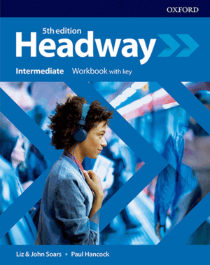 HEADWAY 5TH EDITION INTERMEDIATE. WORKBOOK WITHOUT KEY