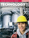 TECHNOLOGY 2. STUDENT´S BOOK. (OXFORD ENGLISH FOR CAREERS)
