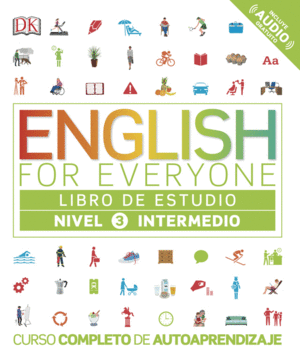 ENGLISH FOR EVERYONE. NIVEL INTERMEDIO. LIBRO DE ESTUDIO