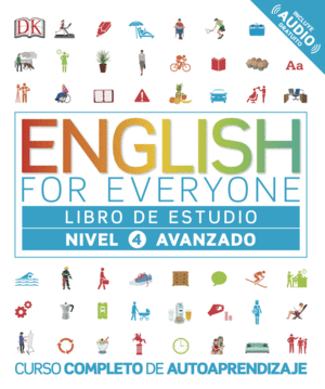 ENGLISH FOR EVERYONE. NIVEL AVANZADO 4. LIBRO DE ESTUDIO