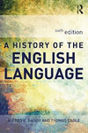 A HISTORY OF THE ENGLISH LANGUAGE. 6ª ED