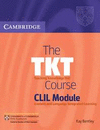 THE TKT COURSE CLIL MODULE