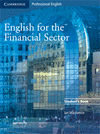 ENGLISH FOR THE FINANCIAL SECTOR. STUDENT´S BOOK