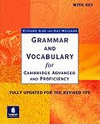 GRAMMAR AND VOCABULARY FOR CAMBRIDGE ADVANCED AND PROFICIENCY. WITH KEY