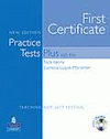 FIRST CERTIFICATE. PRACTICE TESTS PLUS. WITH KEY