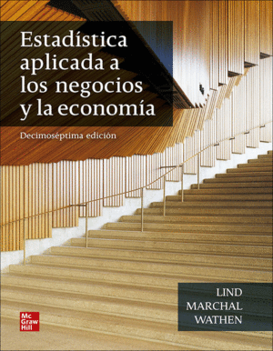ESTADÍSTICA APLICADA A LOS NEGOCIOS Y A LA ECONOMÍA. 17ED.