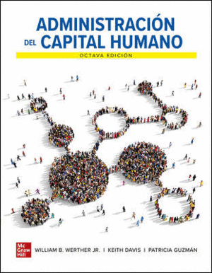 ADMINISTRACIÓN DEL CAPITAL HUMANO. 8ª ED.