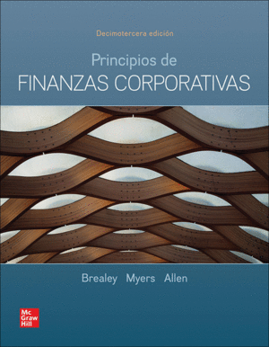 PRINCIPIOS DE FINANZAS CORPORATIVAS. 13 ED.
