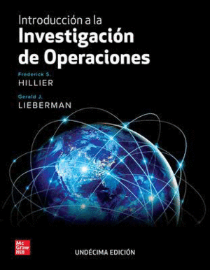 INTRODUCCION A LA INVESTIGACION DE OPERACIONES. 11 ED.