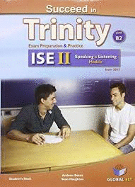 SUCCEED IN TRINITY ISE II-B2 LISTENING AND SPEAKING SELF STUDY