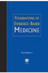 FOUNDATIONS OF EVIDENCE-BASED MEDICINE