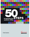 50 STEPS TO IMPROVING YOUR ACADEMIC WRITING. STUDY BOOK