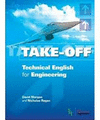 TAKE-OFF. TECHNICAL ENGLISH FOR ENGINEERING. COURSE BOOK WITH AUDIO CDS