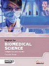 ENGLISH FOR BIOMEDICAL SCIENCE IN HIGHER EDUCATION STUDIES. COURSE BOOK