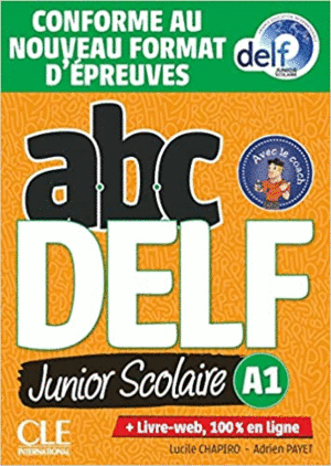 ABC DELF JUNIOR SCOLAIRE - NIVEAU A1 - LIVRE + DVD + LIVRE-WEB