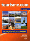 TOURISME.COM. FRANÇAIS PROFESSIONNEL. 2ª ED