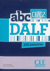 ABC DALF C1/C2. 150 EXERCICES. LIVRE + CD AUDIO