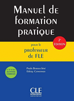 MANUEL DE FORMATION PRATIQUE POUR LE PROFESSEUR DE FLE