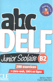 ABC DELF JUNIOR SCOLAIRE B2