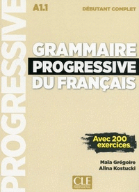 GRAMMAIRE PROGRESSIVE DU FRANÇAIS - NIVEAU DÉBUTANT COMPLET A1.1 - LIVRE+CD - 2º ED.