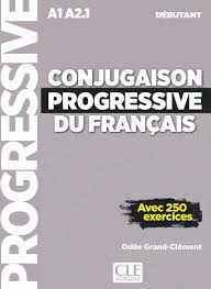 CONJUGAISON PROGRESSIVE DE FRANÇAIS DÉBUTANT A1 A2.1 + CD AUDIO