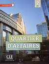 QUARTIER D'AFFAIRES 2 - NIVEAU B1 - LIVRE + DVD-ROM