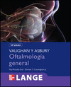 VAUGHAN Y ASBURY. OFTALMOLOGÍA GENERAL. 18ª ED