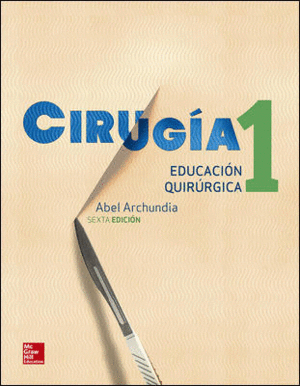CIRUGÍA 1. EDUCACIÓN QUIRÚRGICA