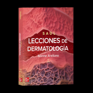 SAÚL LECCIONES DE DERMATOLOGÍA. 17ª ED.