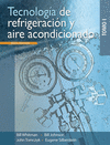 TECNOLOGÍA DE REFRIGERACIÓN Y AIRE ACONDICIONADO. TOMO I. 6ª ED