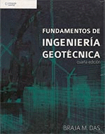 FUNDAMENTOS DE INGENIERÍA GEOTÉCNICA. 4ª ED.