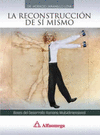 LA RECONSTRUCCIÓN DE SÍ MISMO