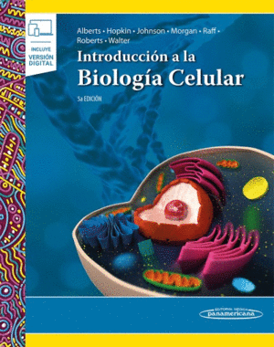 INTRODUCCIÓN A LA BIOLOGÍA CELULAR. 5ª ED.