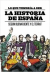 LO QUE VENDRÍA A SER LA HISTORIA DE ESPAÑA