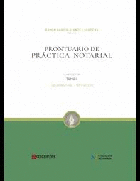 PRONTUARIO DE PRÁCTICA NOTARIAL (2 TOMOS)