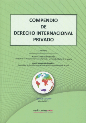 COMPENDIO DE DERECHO INTERNACIONAL PRIVADO. 4ª ED.