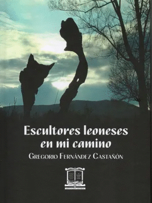 ESCULTORES LEONESES EN MI CAMINO