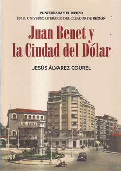 JUAN BENET Y LA CIUDAD DEL DÓLAR