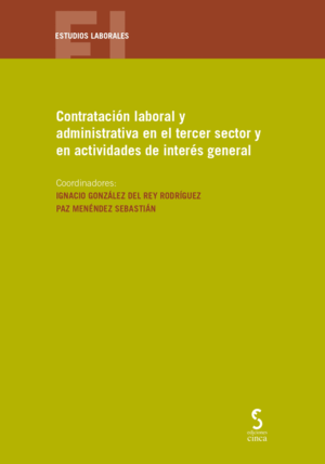 CONTRATACIÓN LABORAL Y ADMINISTRATIVA EN EL TERCER SECTOR Y EN ACTIVIDADES DE INTERÉS GENERAL