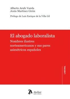 EL ABOGADO LABORALISTA