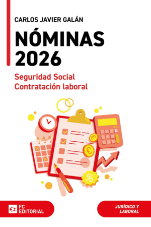 NÓMINAS, SEGURIDAD SOCIAL Y CONTRATACIÓN LABORAL 2026