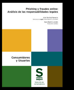 PHISHING Y FRAUDES ONLINE: ANÁLISIS DE LAS RESPONSABILIDADES LEGALES