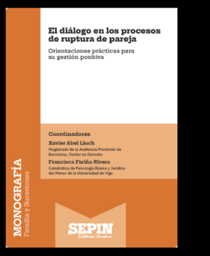 EL DIÁLOGO EN LOS PROCESOS DE RUPTURA DE PAREJA