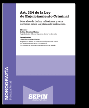 ART. 324 DE LA LEY DE ENJUICIAMIENTO CRIMINAL
