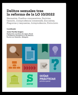DELITOS SEXUALES TRAS LA REFORMA DE LA LO 10/2022