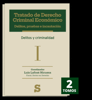 TRATADO DE DERECHO CRIMINAL ECONÓMICO